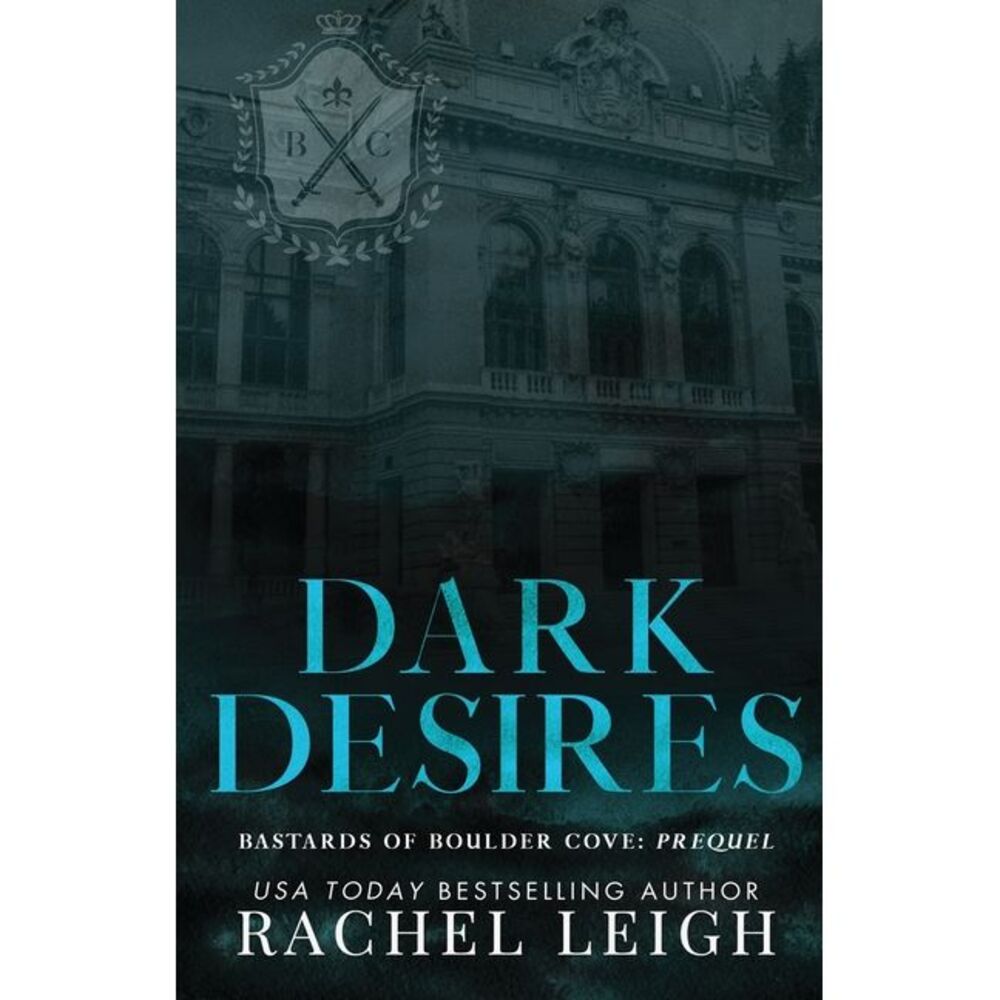 Dark Desires -- Rachel Leigh